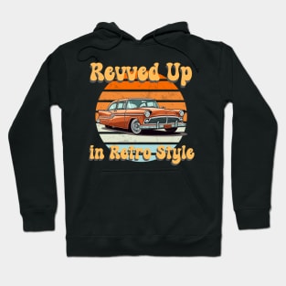 retro car Revved up in retro style Hoodie